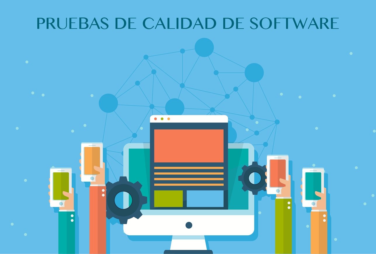 Proceso de pruebas de calidad de Software